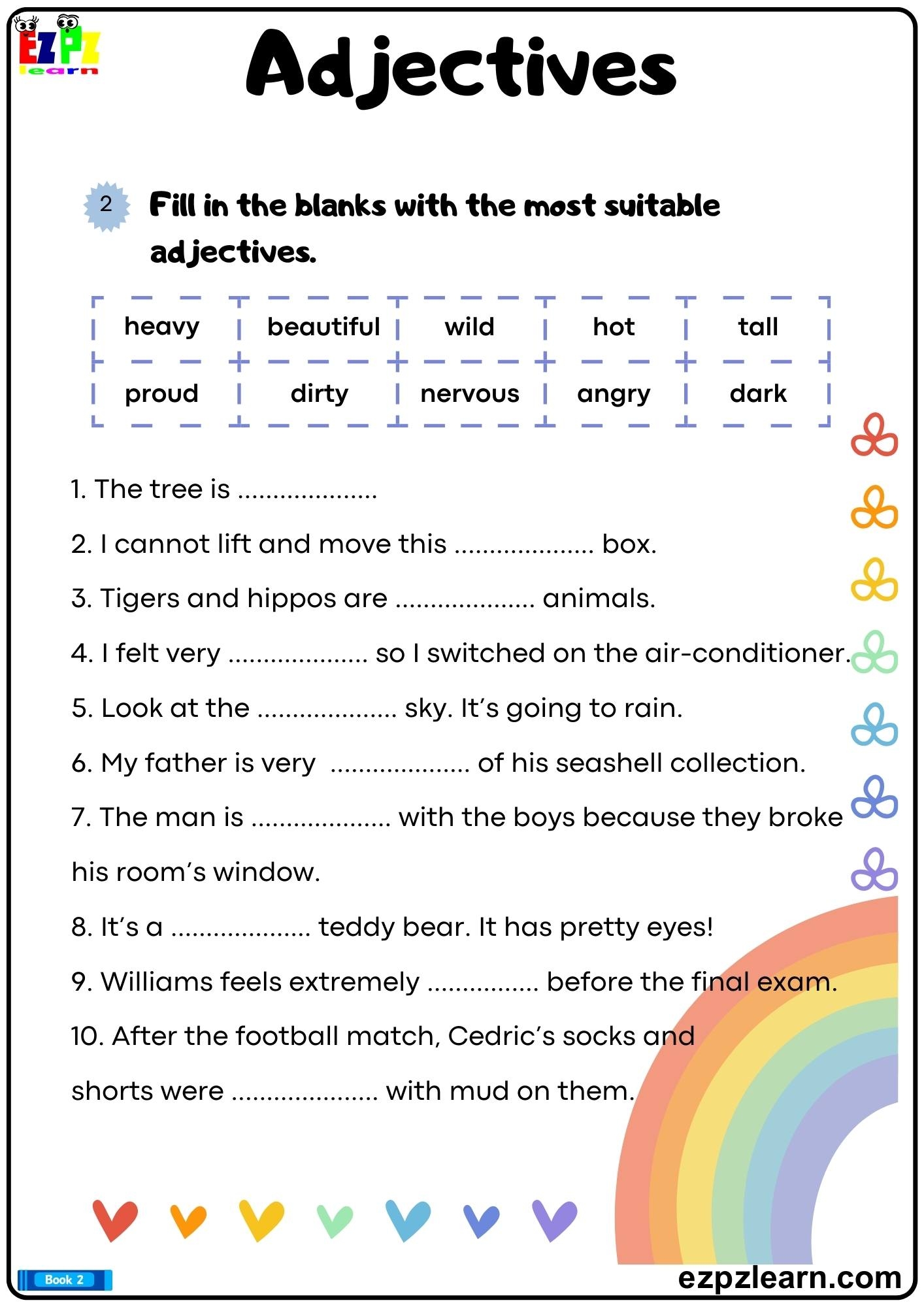 Adjectives Fill In The Blanks With The Most Suitable Adjectives 