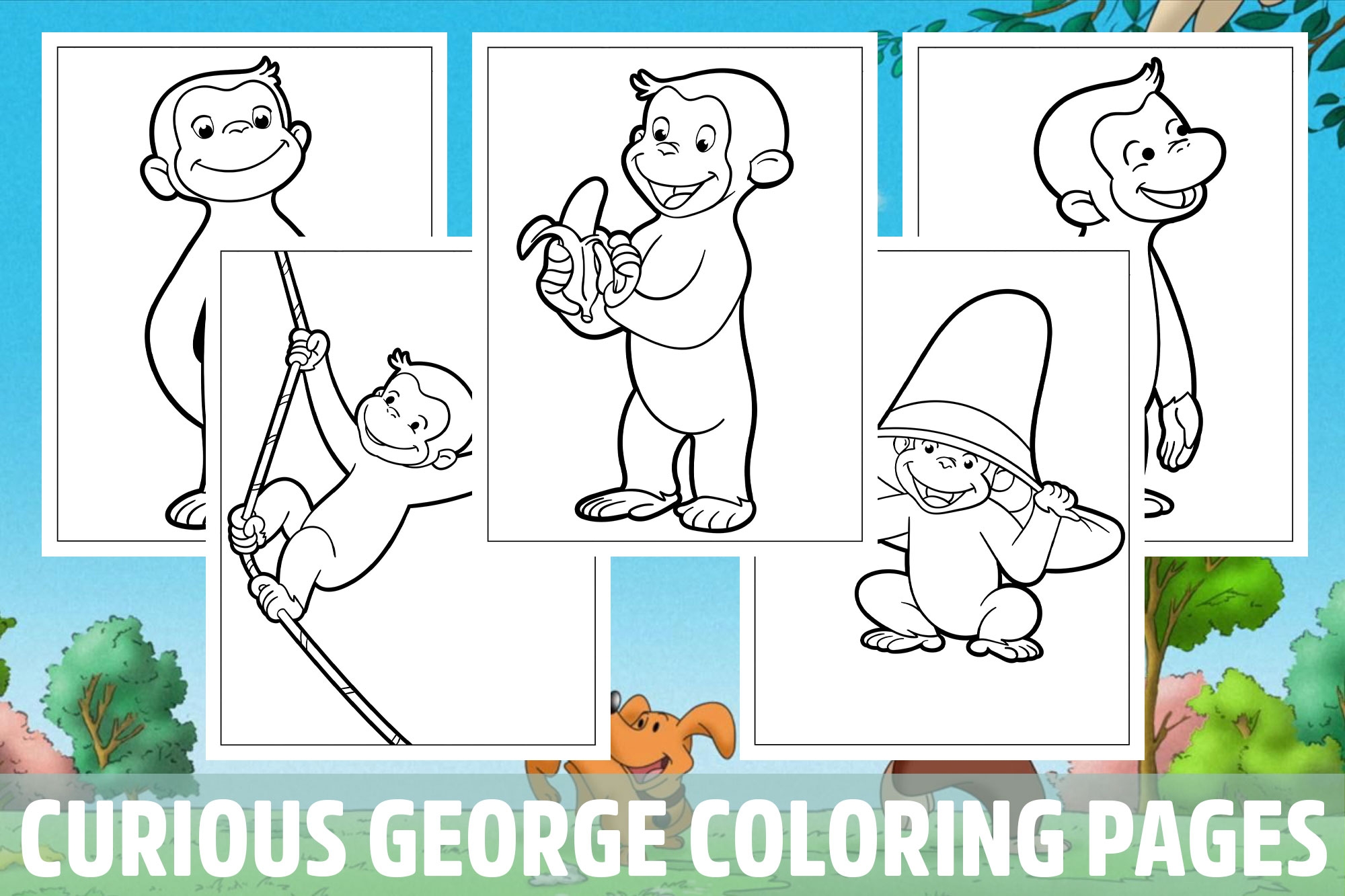 Blank Curious George Printable Poster